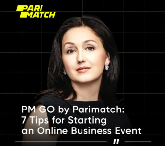 PM GO by Parimatch: 7 Tips for Starting an Online Business Event