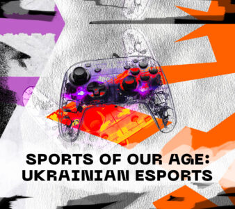 Sports of Our Age: The Course of the Ukrainian Esports Market Development — An Expert Discussion