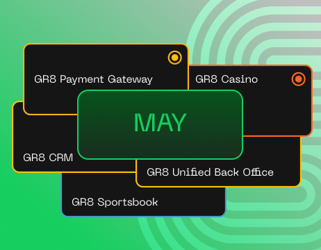 May GR8 Platform Updates